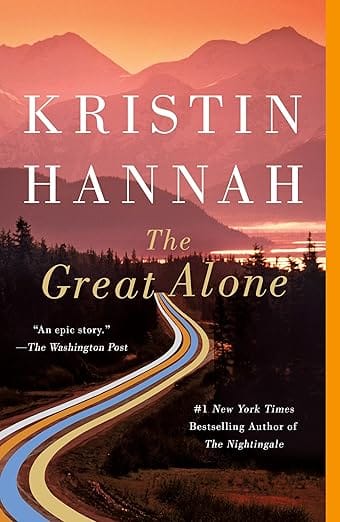 Cover of the book "The Great Alone" by Kristin Hannah